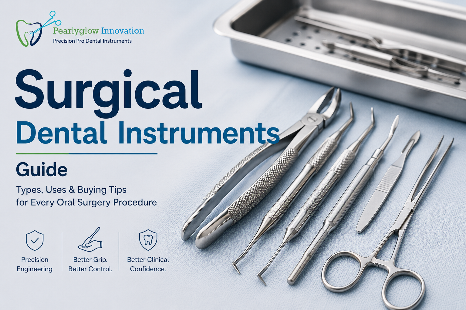 Surgical Dental Instruments Guide: Types, Uses & Buying Tips.